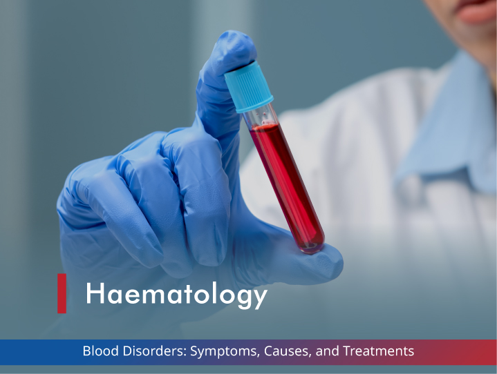 Blood Disorders: Symptoms, Causes, and Treatments