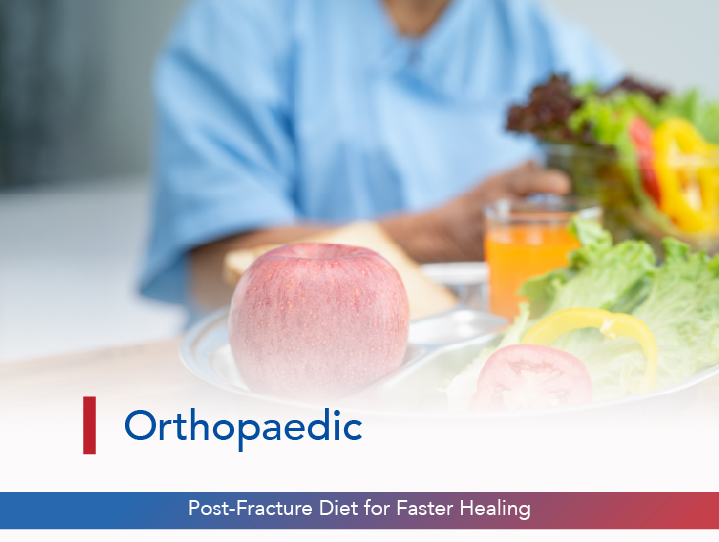 Post-Fracture Diet for Faster Healing