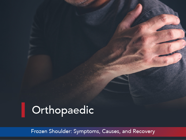 Frozen Shoulder: Symptoms, Causes, and Recovery